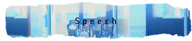 Speech